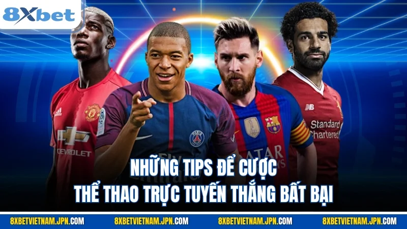 Những tips để cược thể thao trực tuyến thắng bất bại